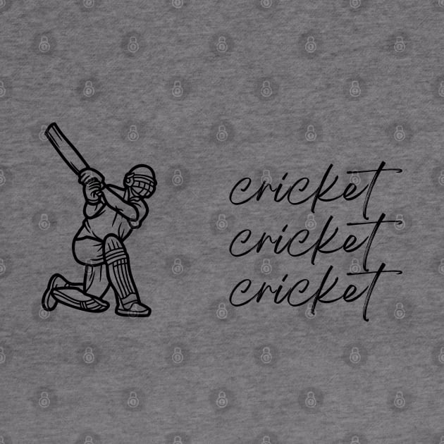 Cricket Cricket Cricket by simpledesigns